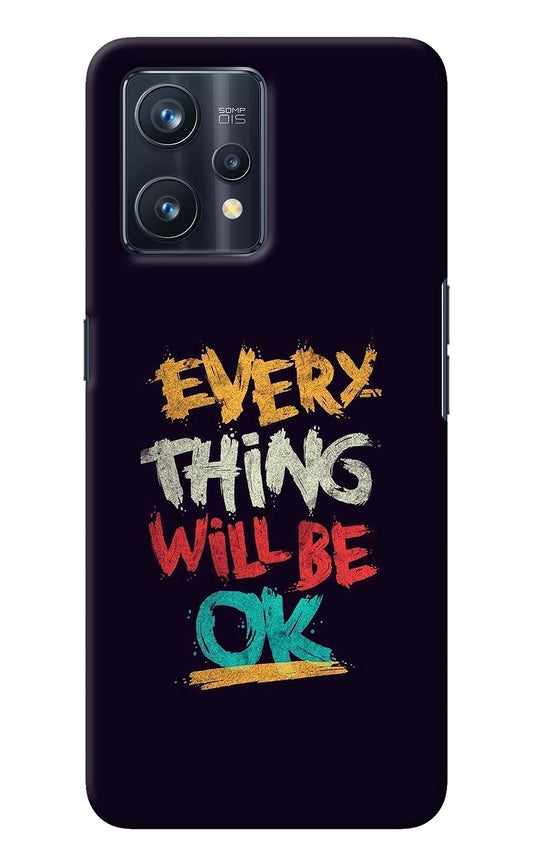 Everything Will Be Ok Realme 9 Pro+ 5G Back Cover