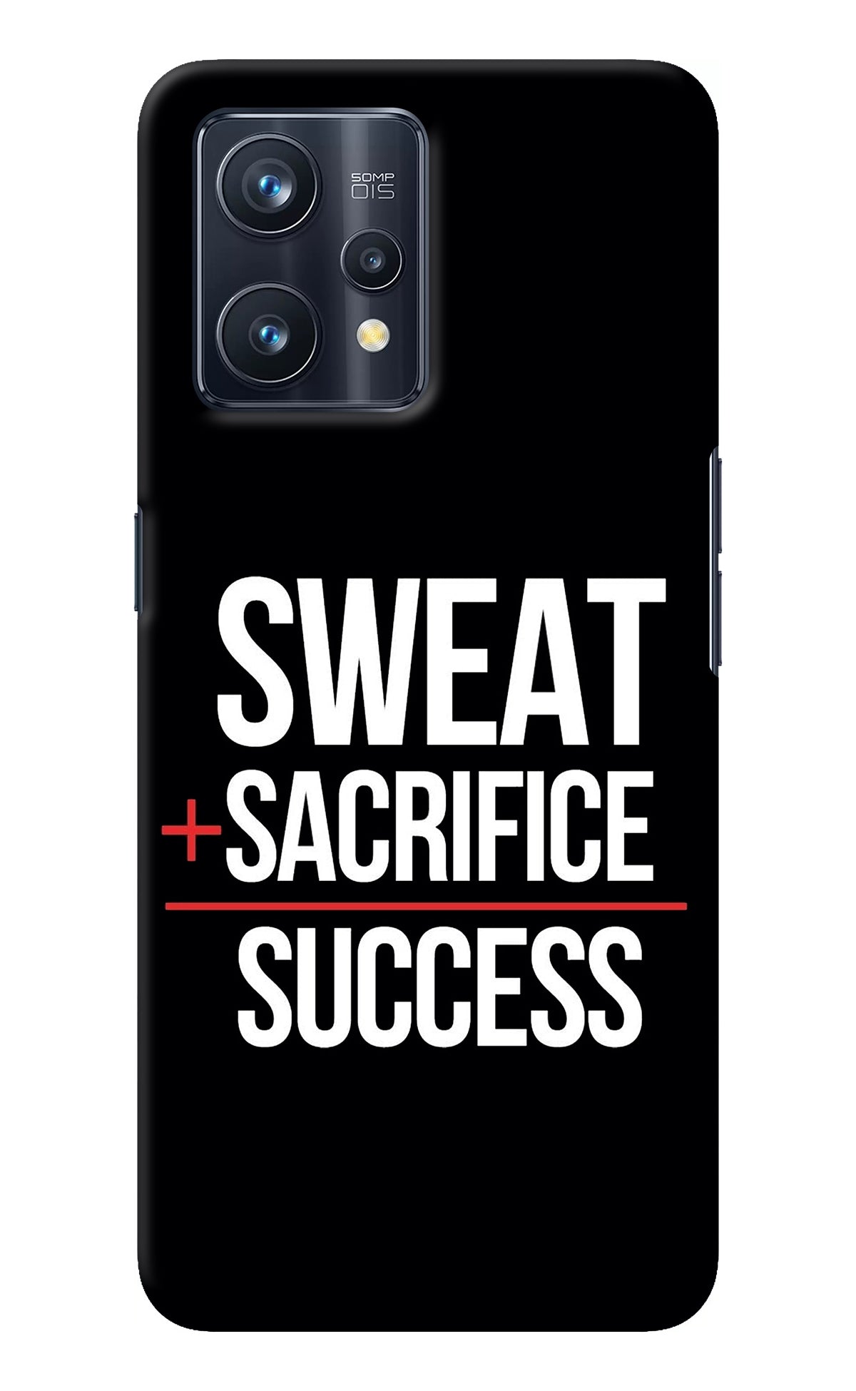 Sweat Sacrifice Success Realme 9 Pro+ 5G Back Cover