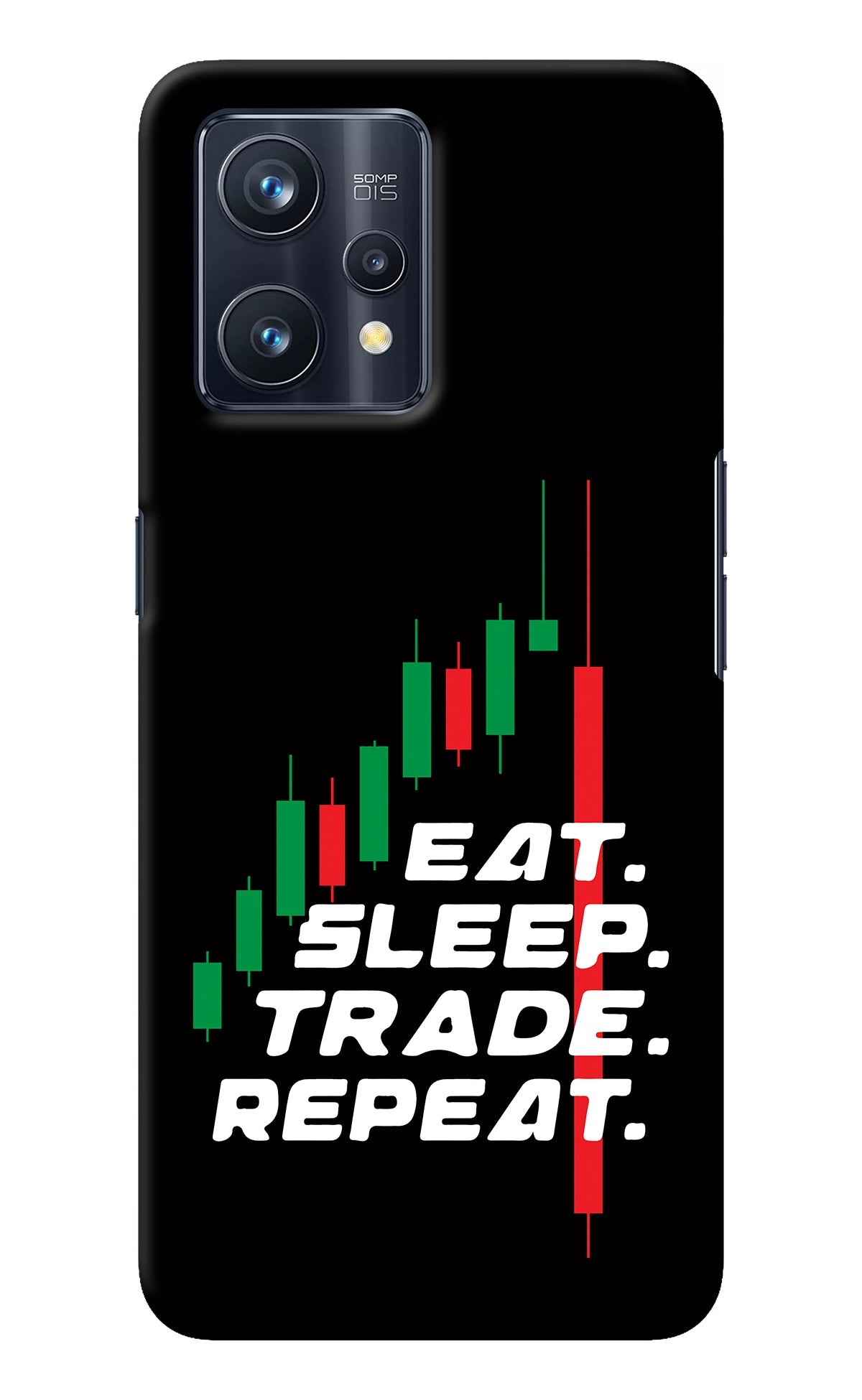 Eat Sleep Trade Repeat Realme 9 Pro+ 5G Back Cover