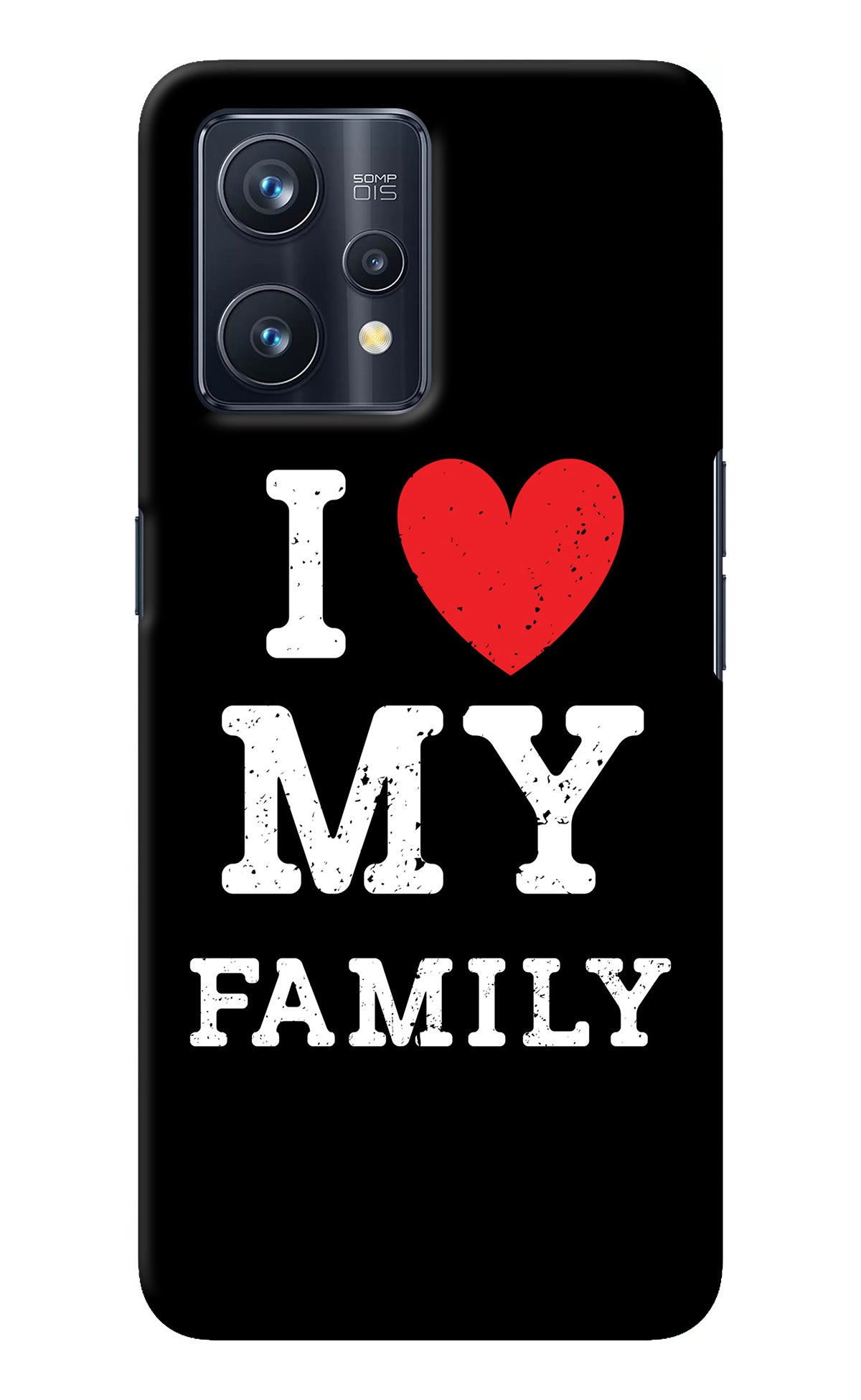 I Love My Family Realme 9 Pro+ 5G Back Cover