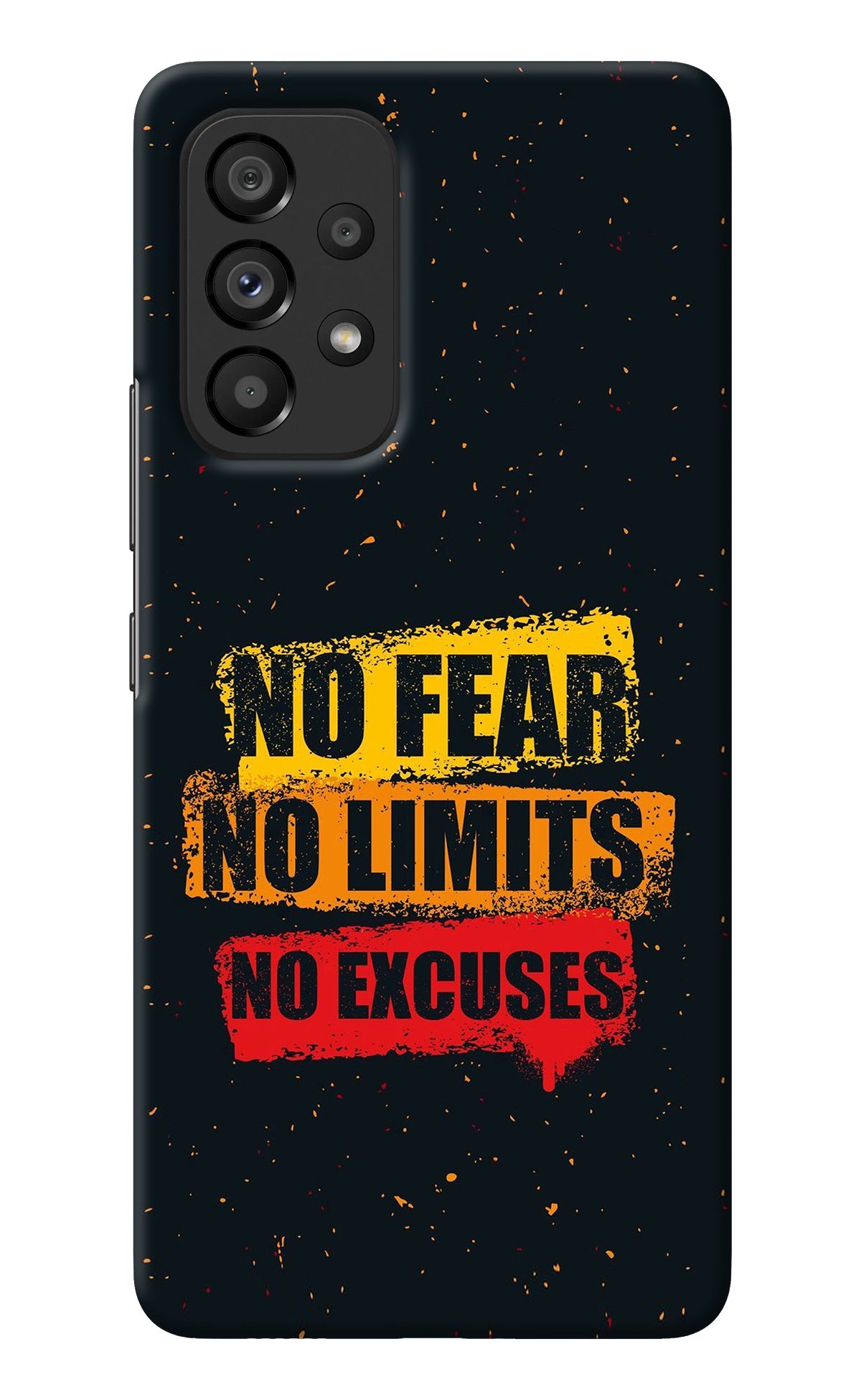 No Fear No Limits No Excuse Samsung A53 5G Back Cover