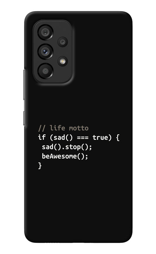 Life Motto Code Samsung A53 5G Back Cover