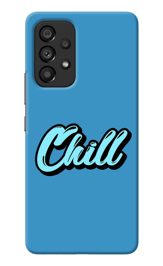 Chill Samsung A53 5G Back Cover