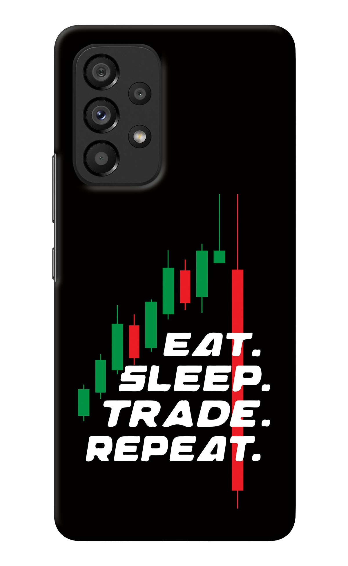 Eat Sleep Trade Repeat Samsung A53 5G Back Cover