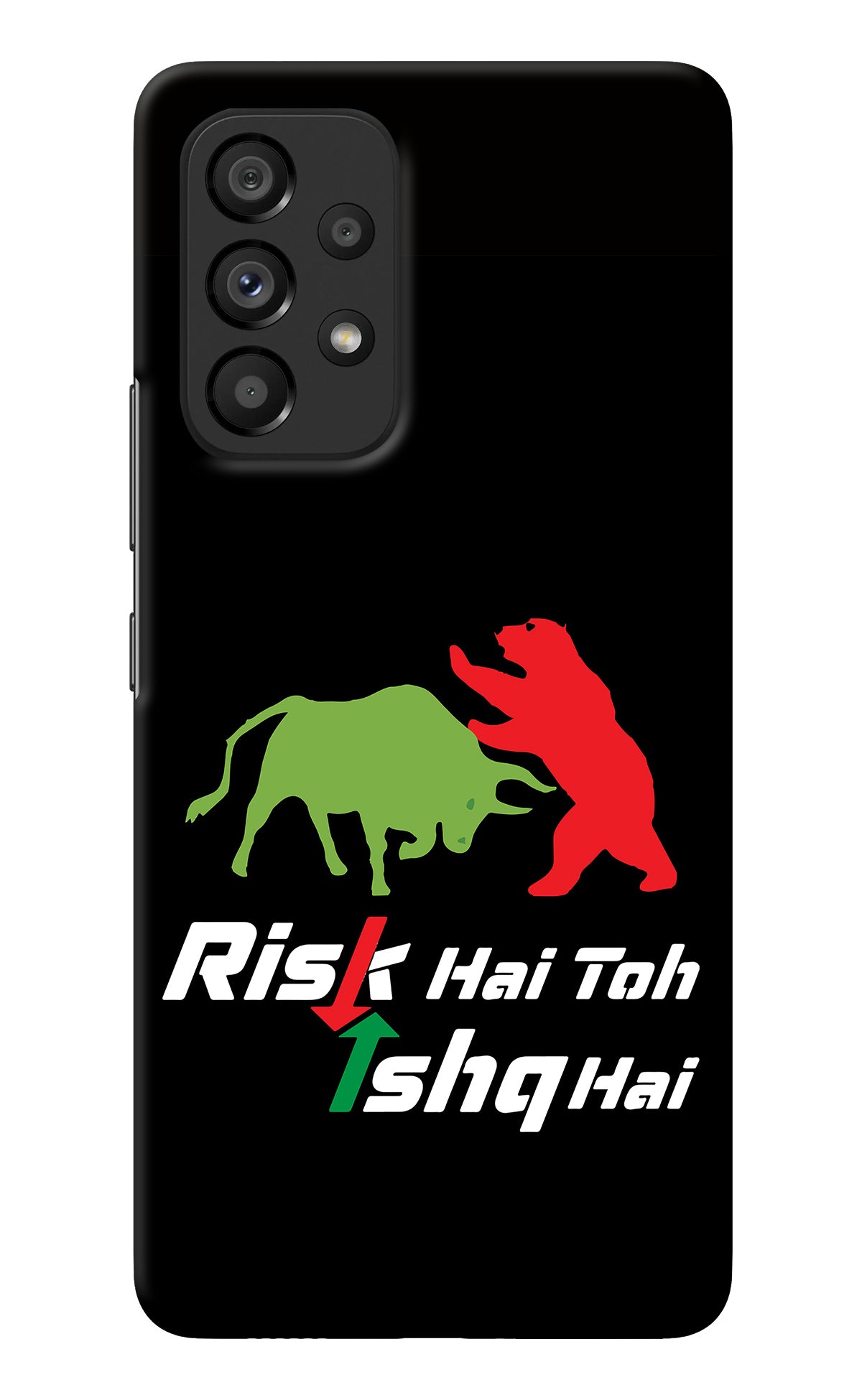 Risk Hai Toh Ishq Hai Samsung A53 5G Back Cover