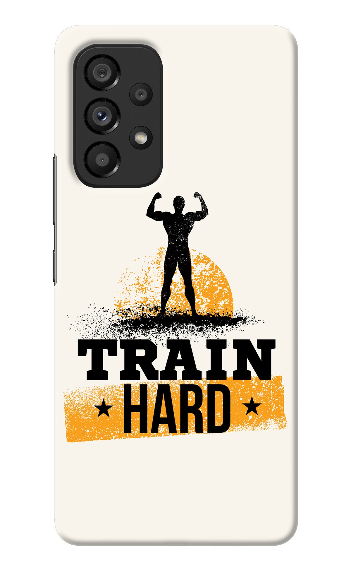 Train Hard Samsung A53 5G Back Cover