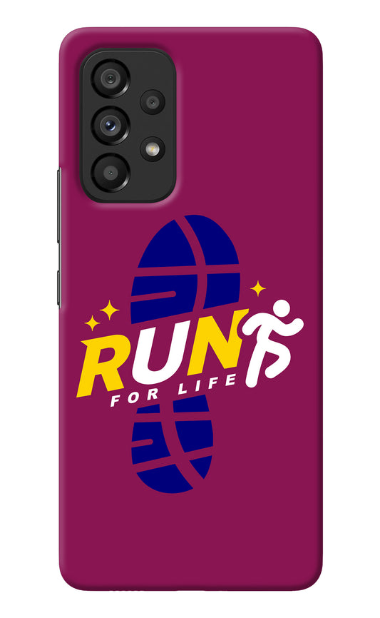 Run for Life Samsung A53 5G Back Cover