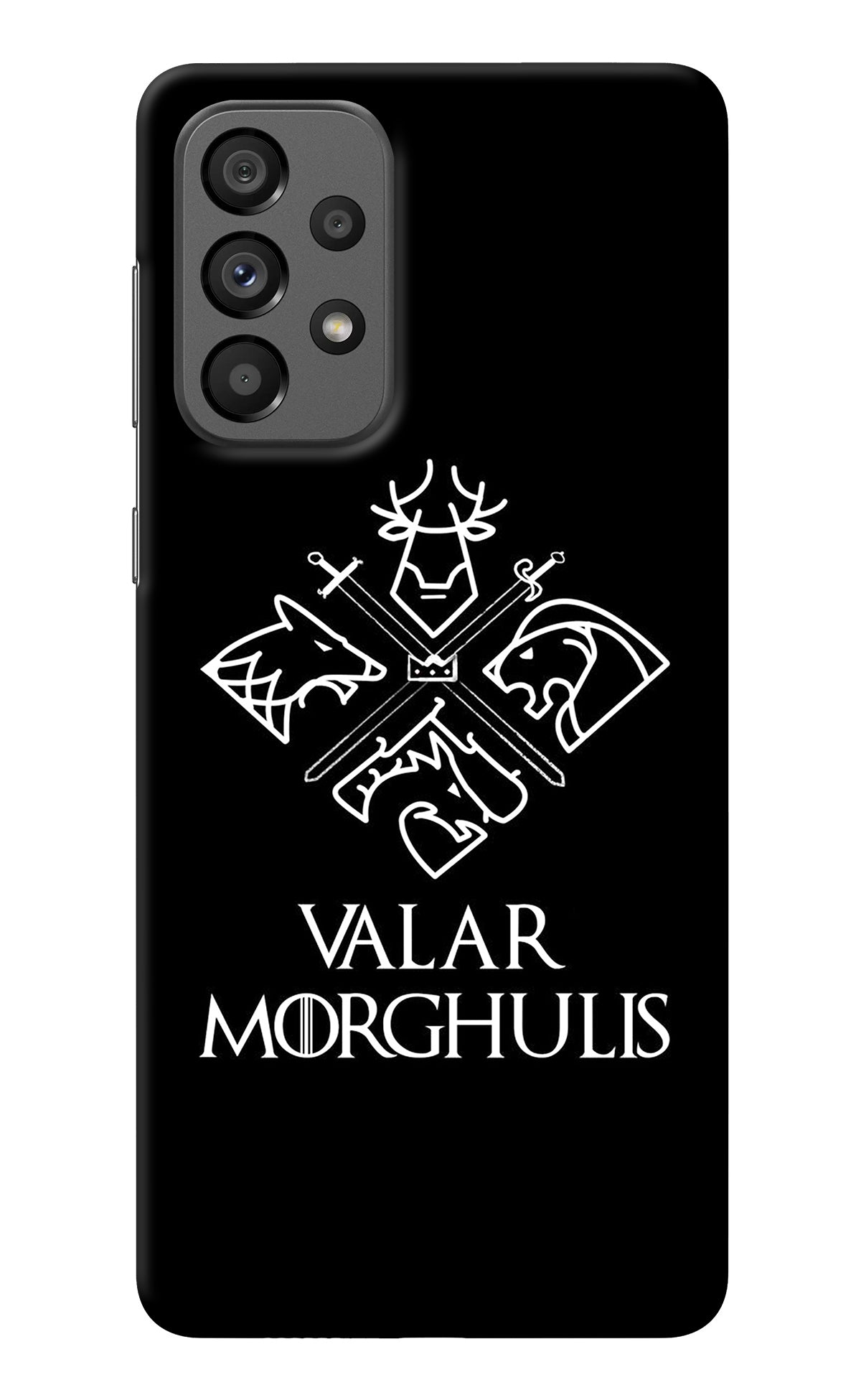 Valar Morghulis | Game Of Thrones Samsung A73 5G Back Cover