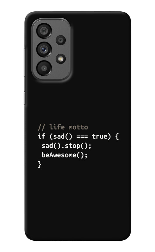 Life Motto Code Samsung A73 5G Back Cover