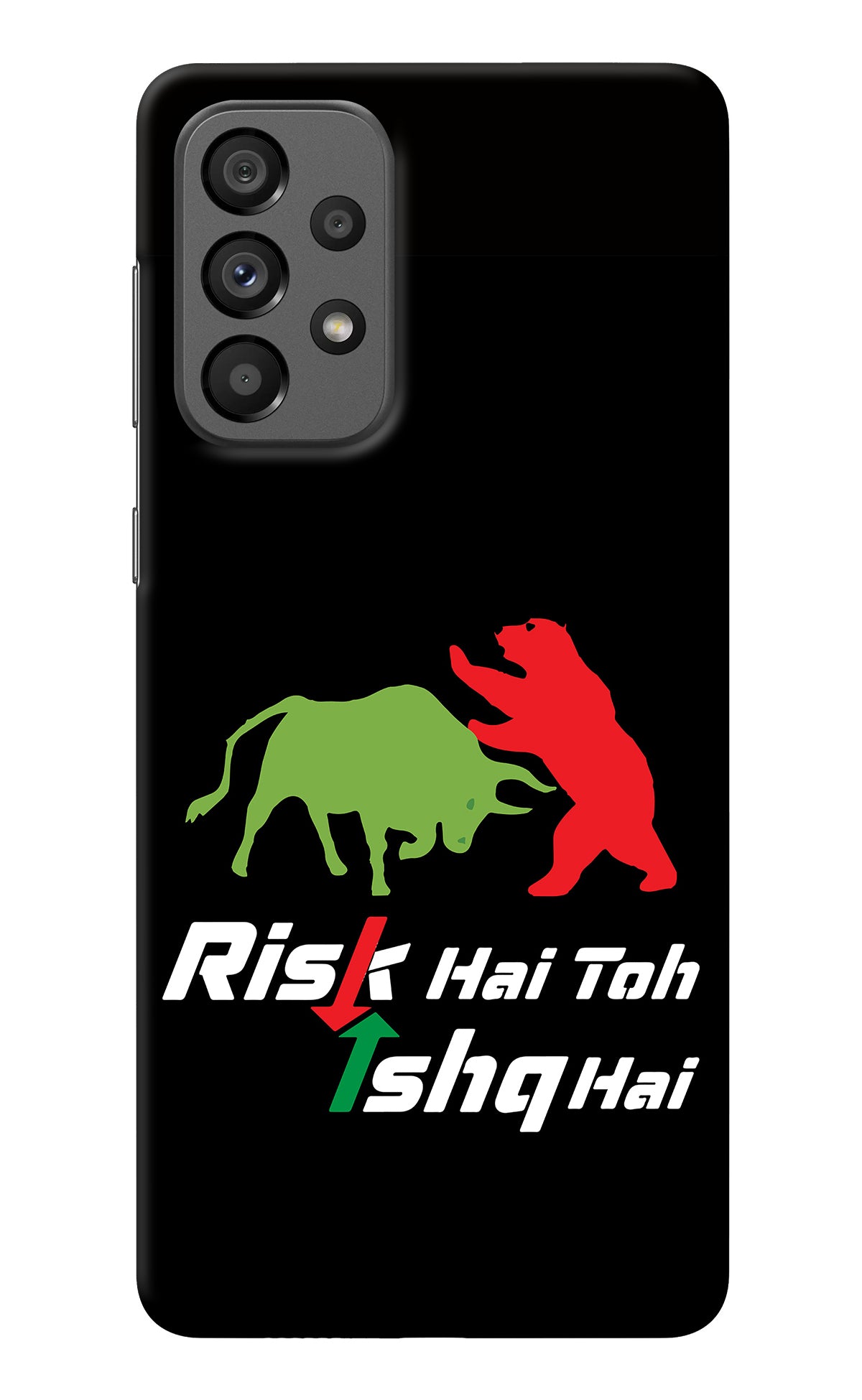 Risk Hai Toh Ishq Hai Samsung A73 5G Back Cover