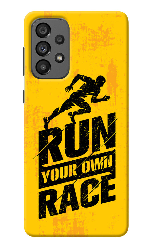 Run Your Own Race Samsung A73 5G Back Cover