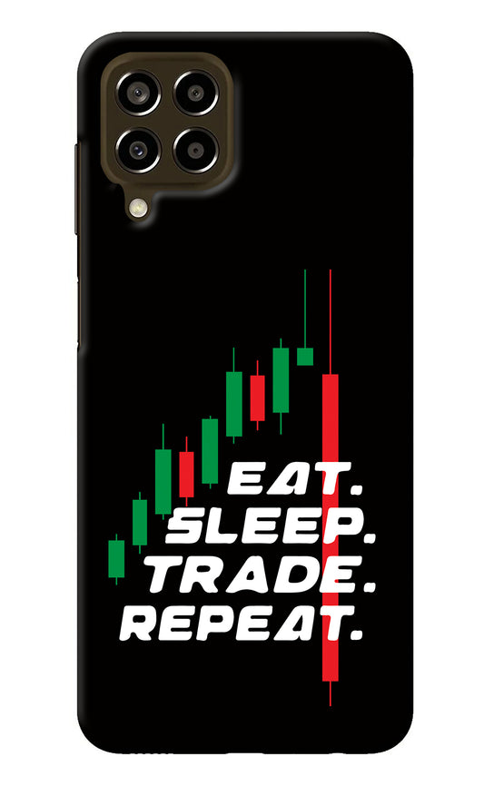 Eat Sleep Trade Repeat Samsung M33 5G Back Cover