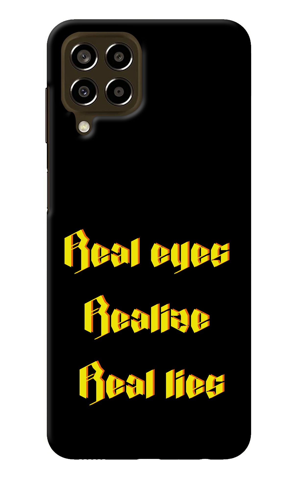 Real Eyes Realize Real Lies Samsung M33 5G Back Cover