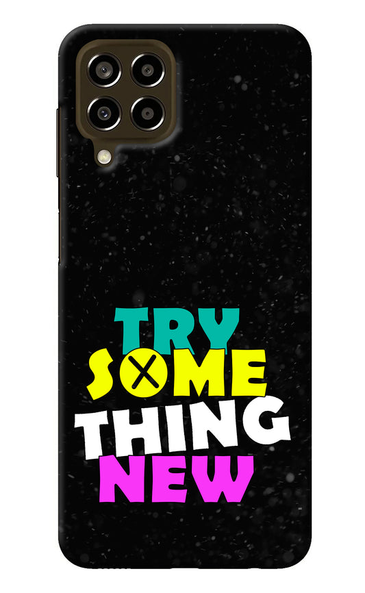 Try Something New Samsung M33 5G Back Cover