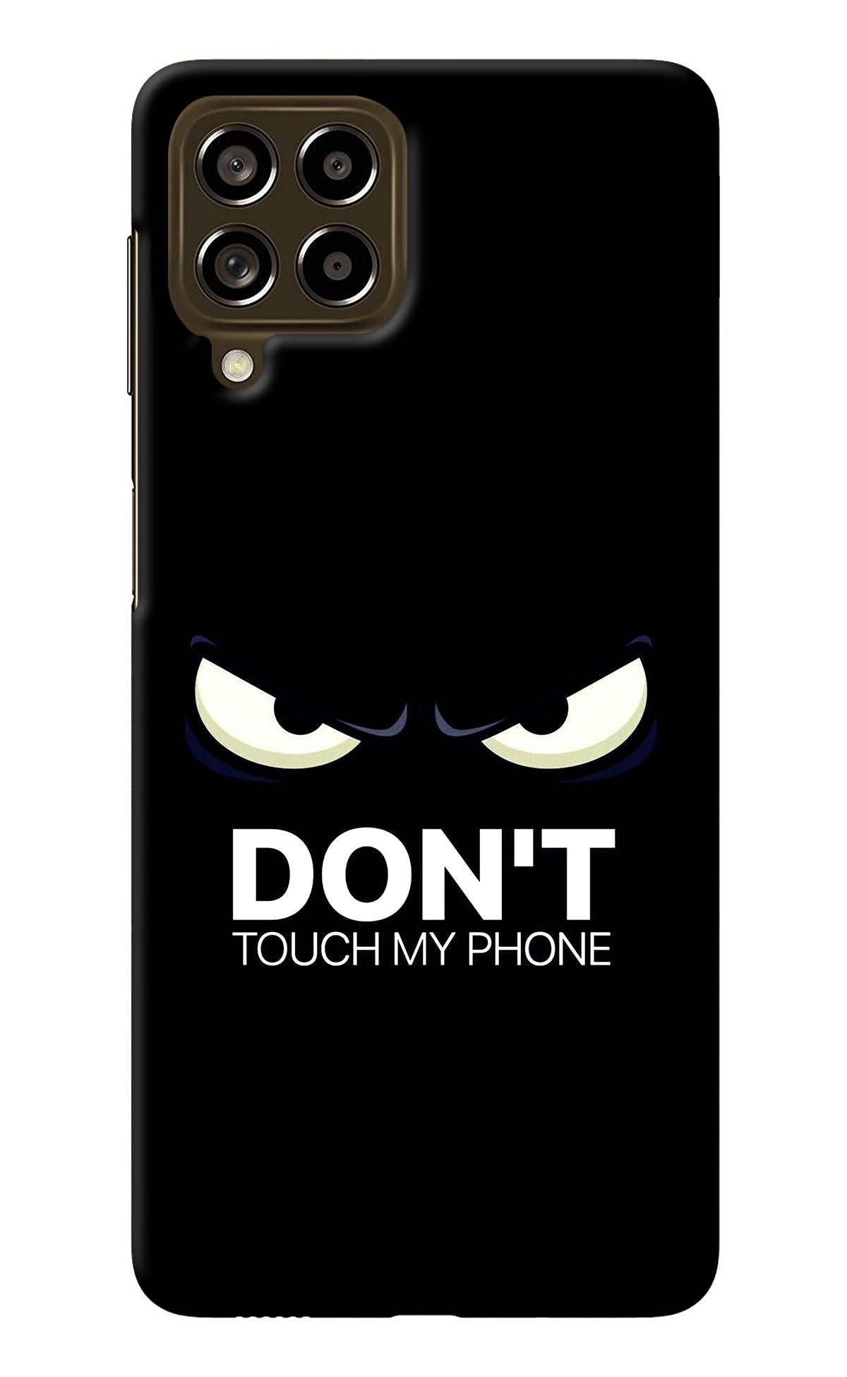 Don'T Touch My Phone Samsung M53 5G Back Cover