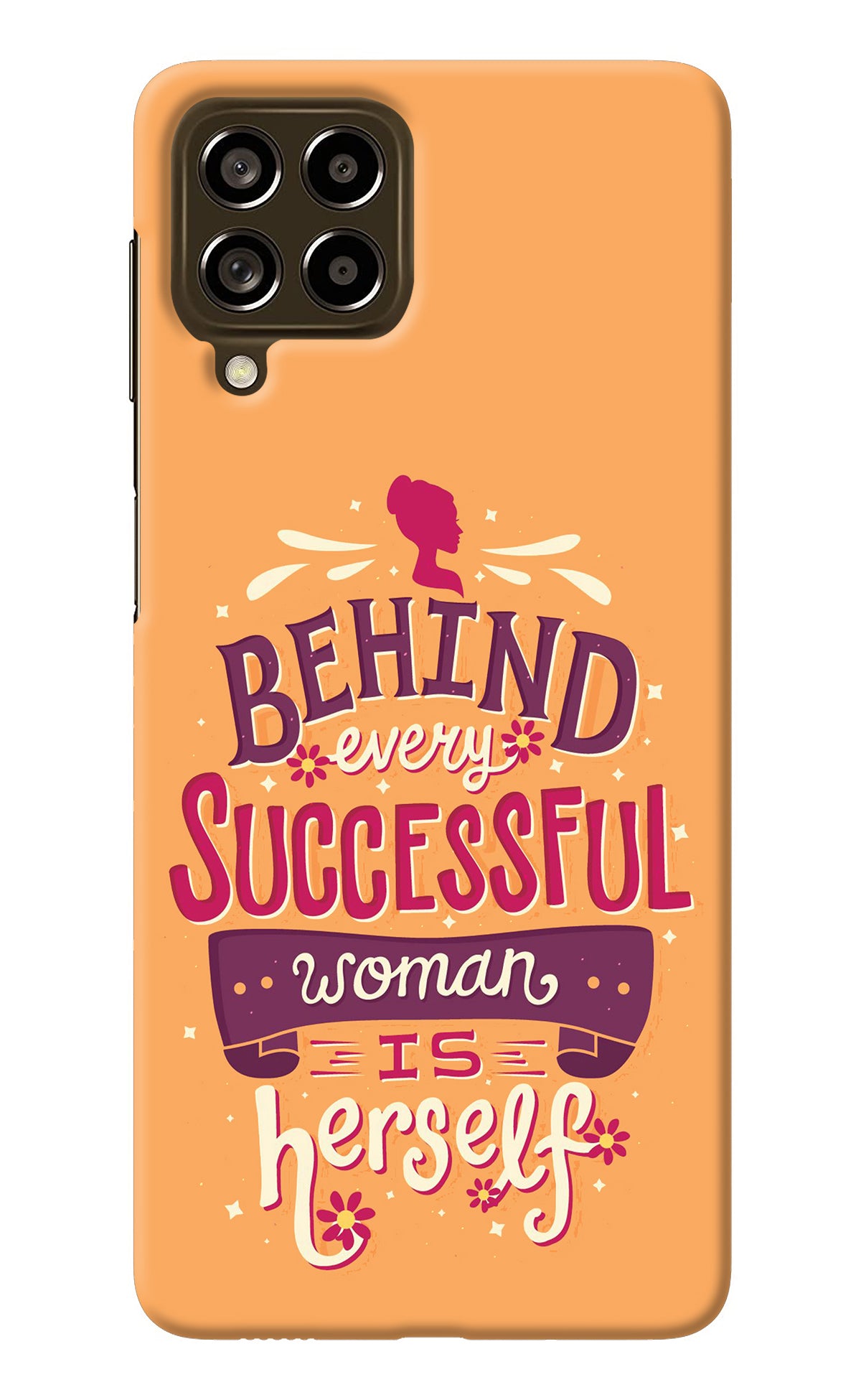 Behind Every Successful Woman There Is Herself Samsung M53 5G Back Cover