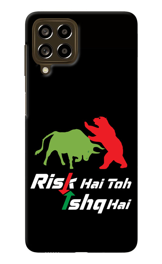 Risk Hai Toh Ishq Hai Samsung M53 5G Back Cover