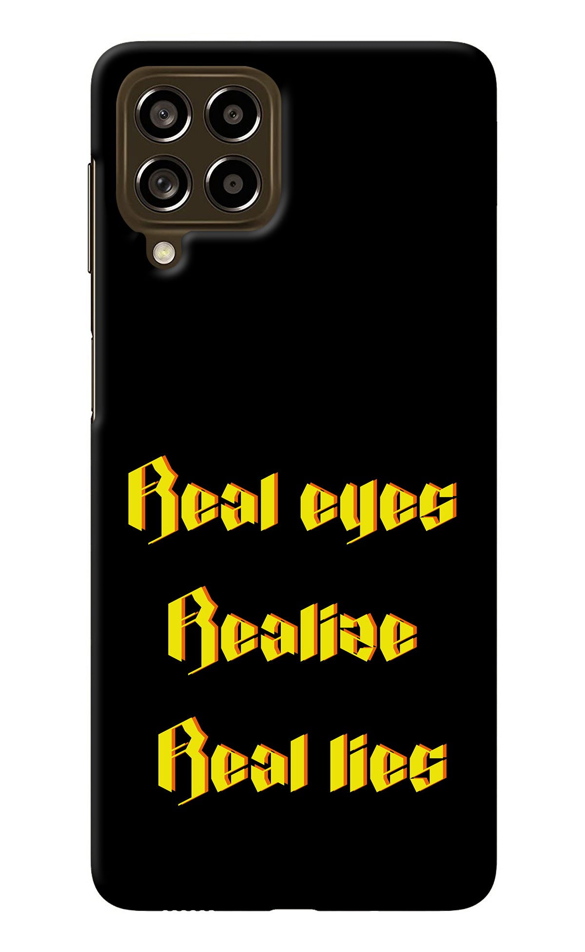 Real Eyes Realize Real Lies Samsung M53 5G Back Cover