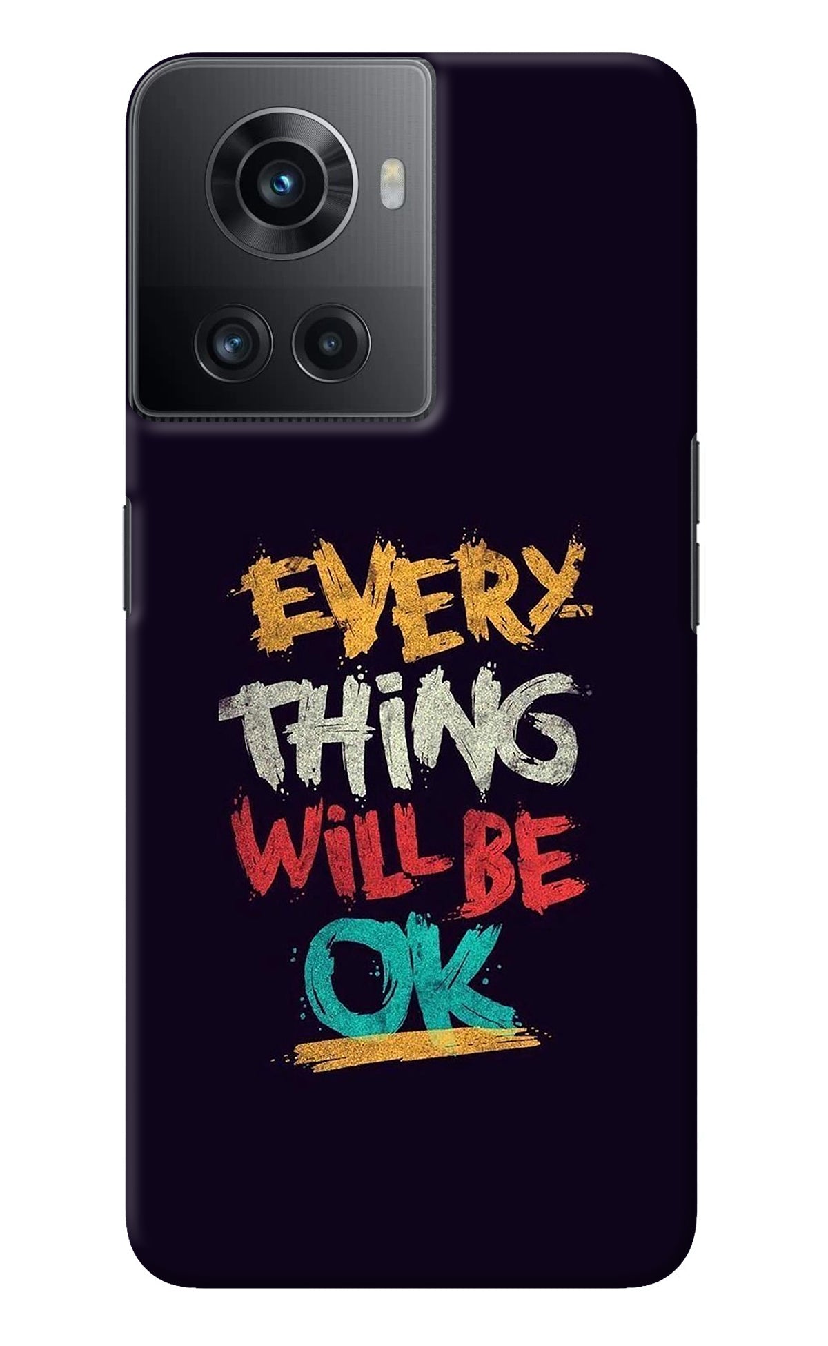 Everything Will Be Ok OnePlus 10R 5G Back Cover