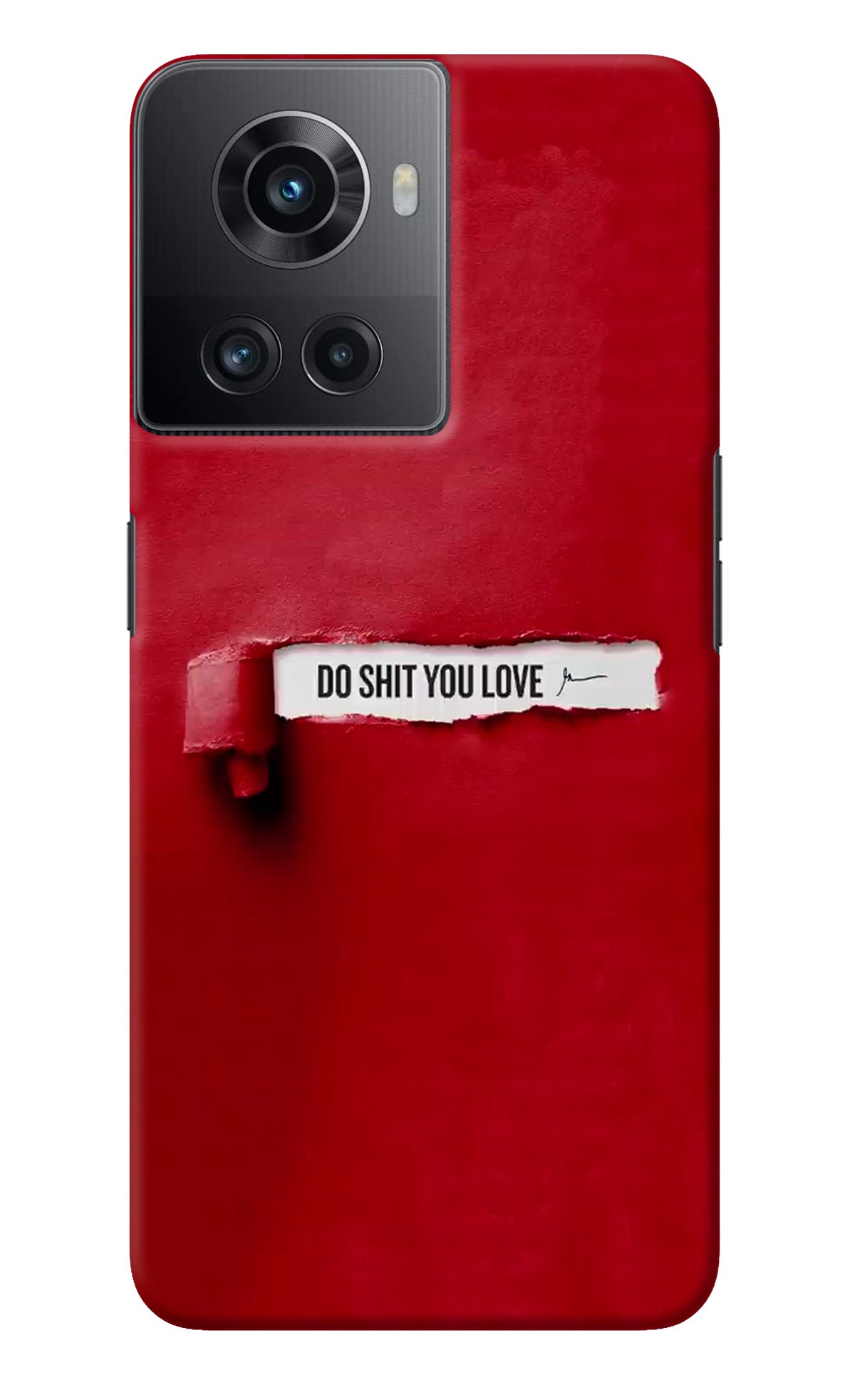 Do Shit You Love OnePlus 10R 5G Back Cover