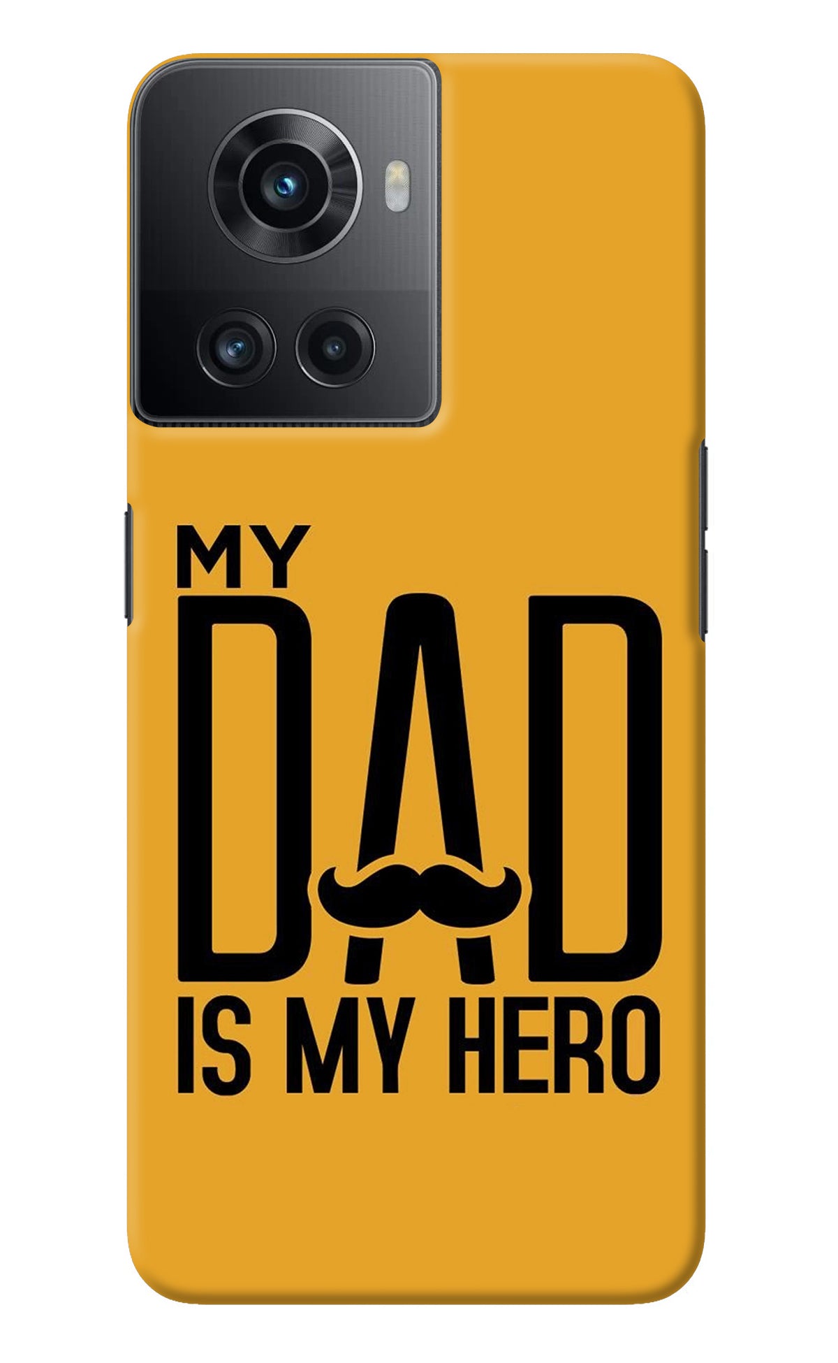 My Dad Is My Hero OnePlus 10R 5G Back Cover