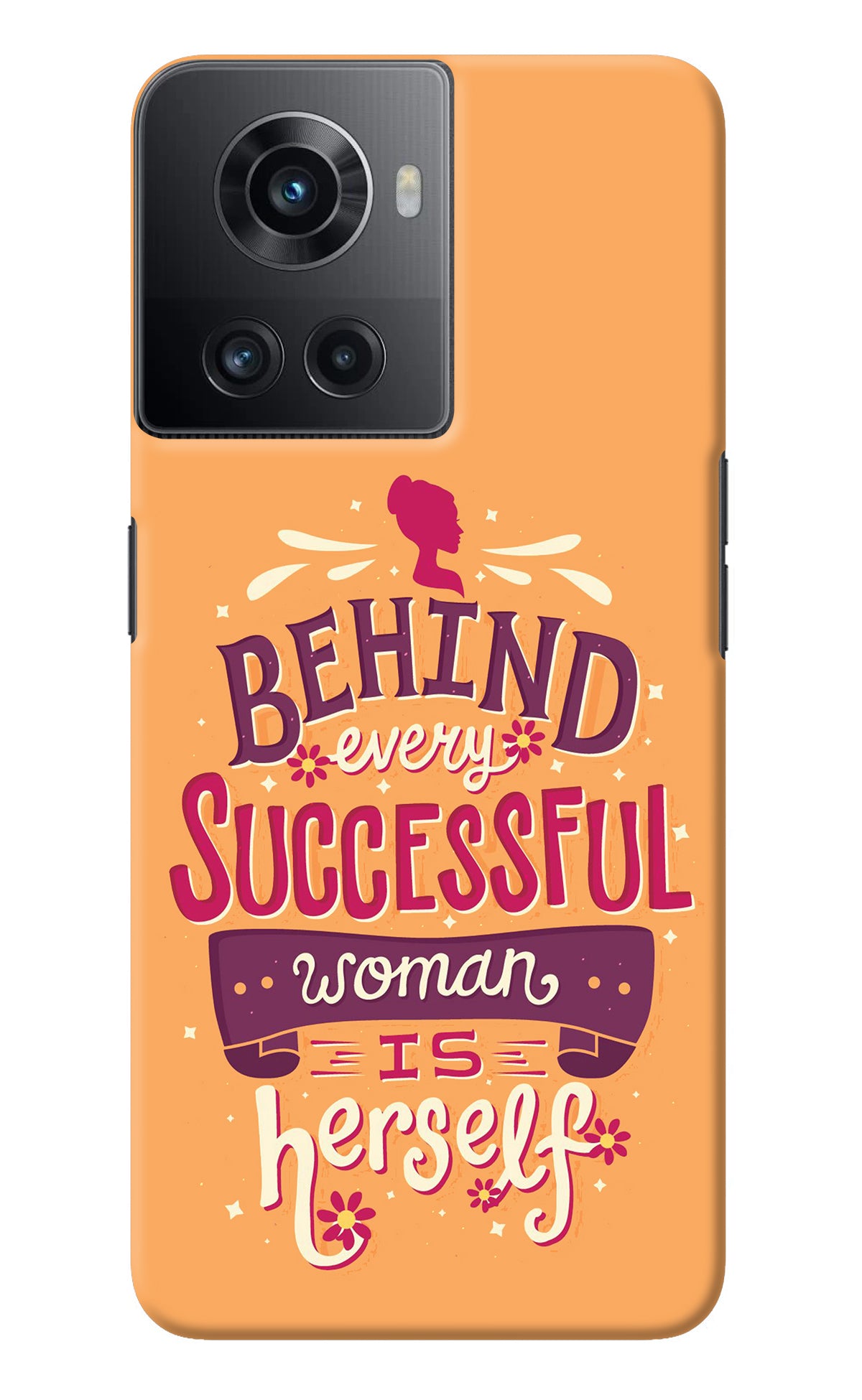 Behind Every Successful Woman There Is Herself OnePlus 10R 5G Back Cover