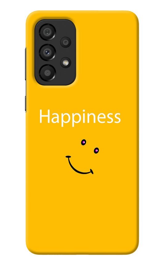 Happiness With Smiley Samsung A33 5G Back Cover