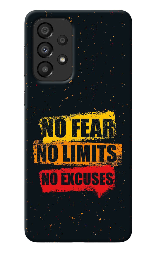 No Fear No Limits No Excuse Samsung A33 5G Back Cover