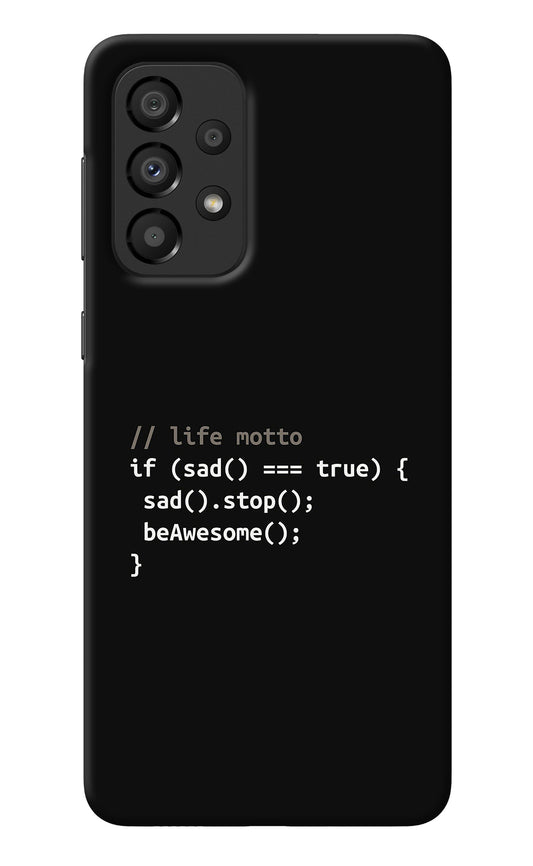 Life Motto Code Samsung A33 5G Back Cover