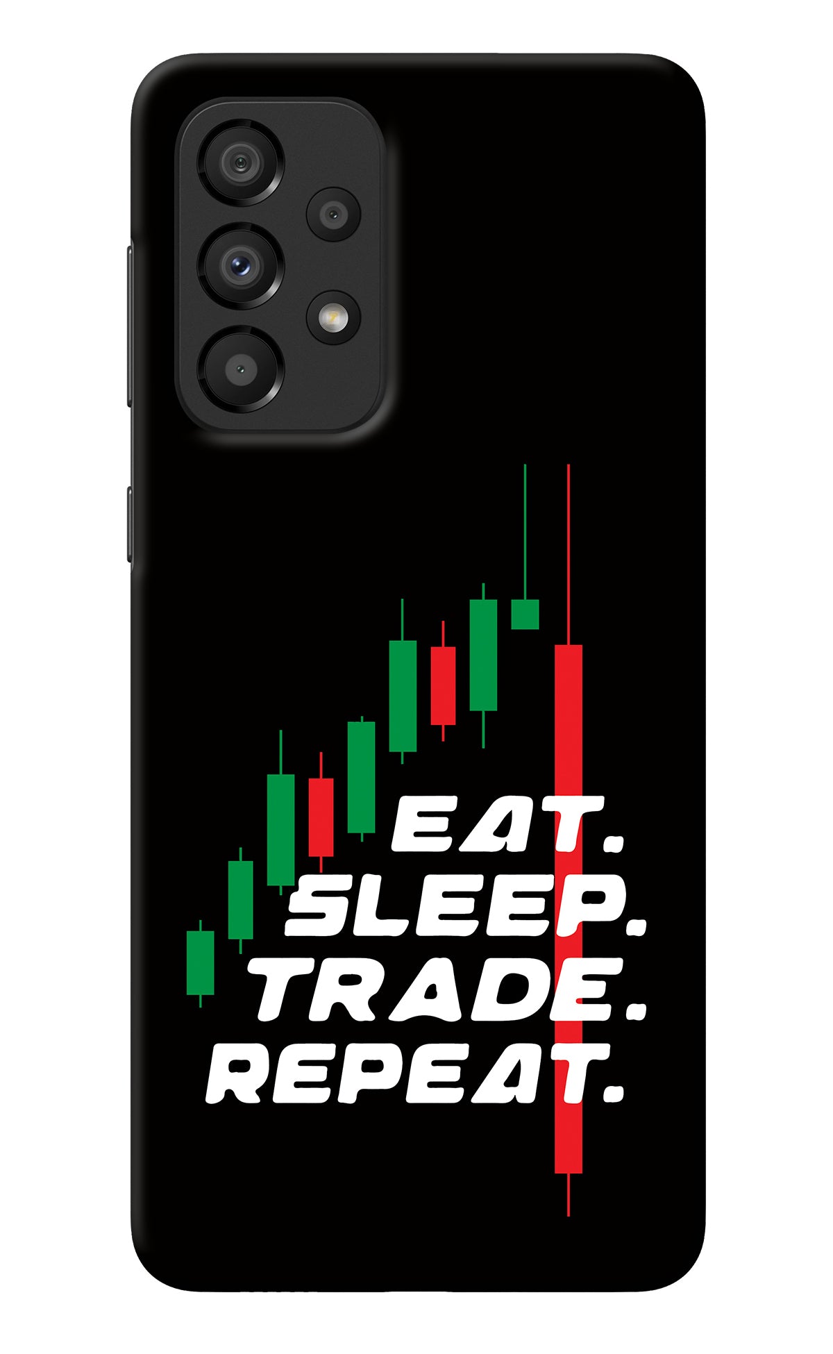 Eat Sleep Trade Repeat Samsung A33 5G Back Cover