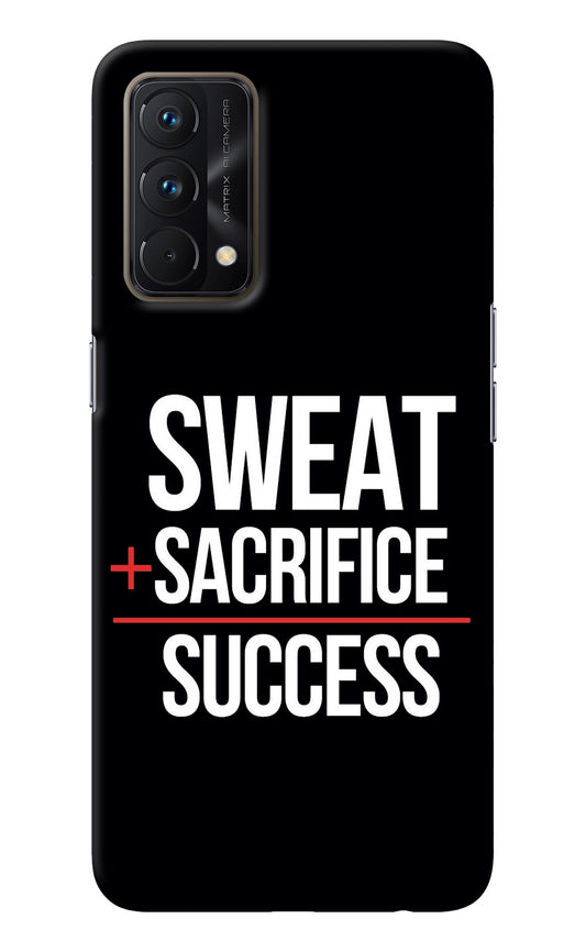 Sweat Sacrifice Success Realme GT Master Edition Back Cover