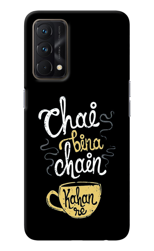 Chai Bina Chain Kaha Re Realme GT Master Edition Back Cover