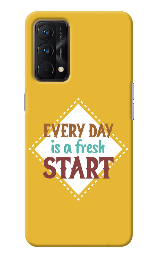 Every day is a Fresh Start Realme GT Master Edition Back Cover