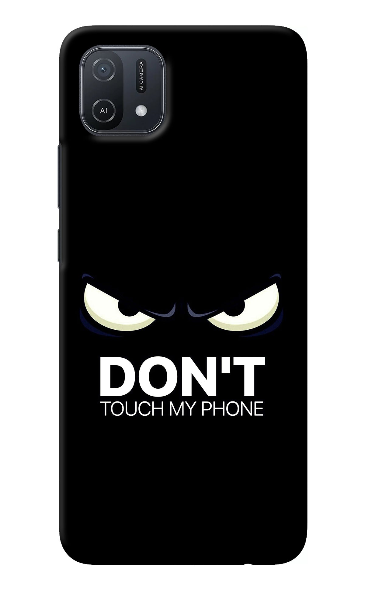 Don'T Touch My Phone Oppo A16k/A16e Back Cover