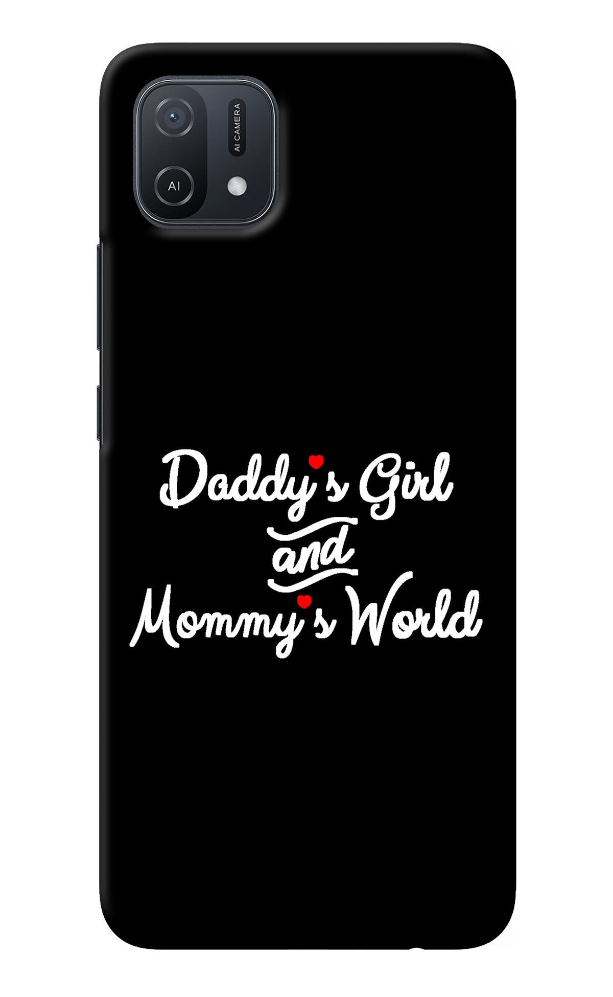 Daddy's Girl and Mommy's World Oppo A16k/A16e Back Cover