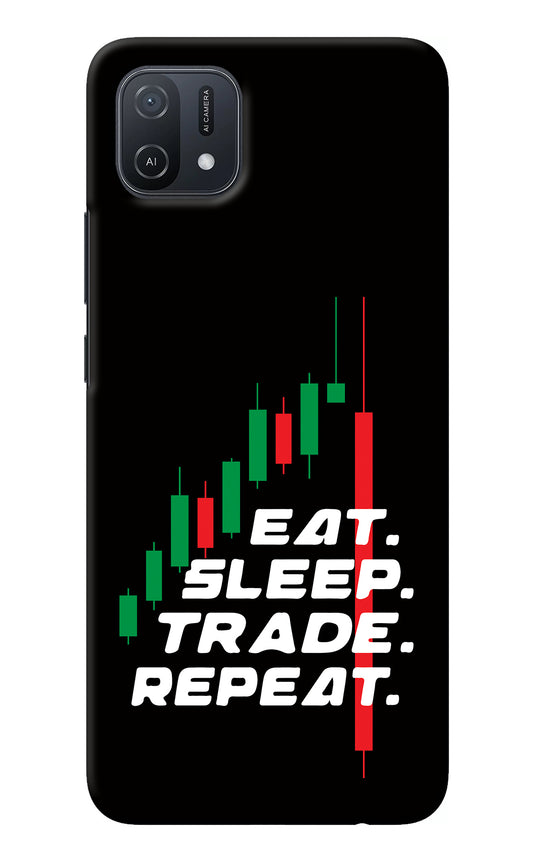 Eat Sleep Trade Repeat Oppo A16k/A16e Back Cover