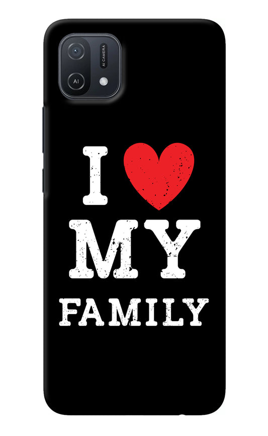 I Love My Family Oppo A16k/A16e Back Cover