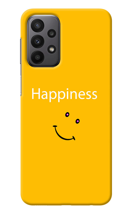 Happiness With Smiley Samsung A23 Back Cover