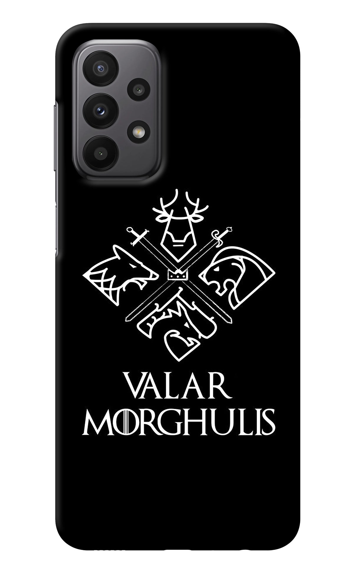 Valar Morghulis | Game Of Thrones Samsung A23 Back Cover