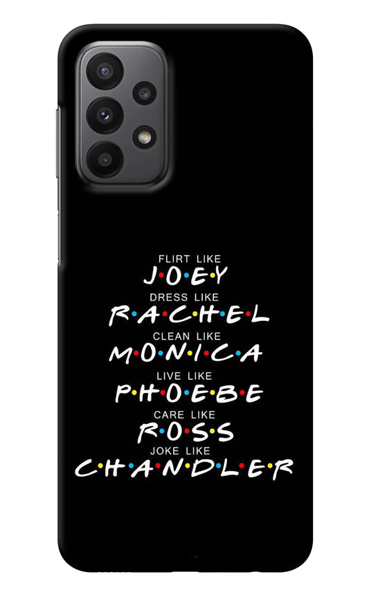 FRIENDS Character Samsung A23 Back Cover