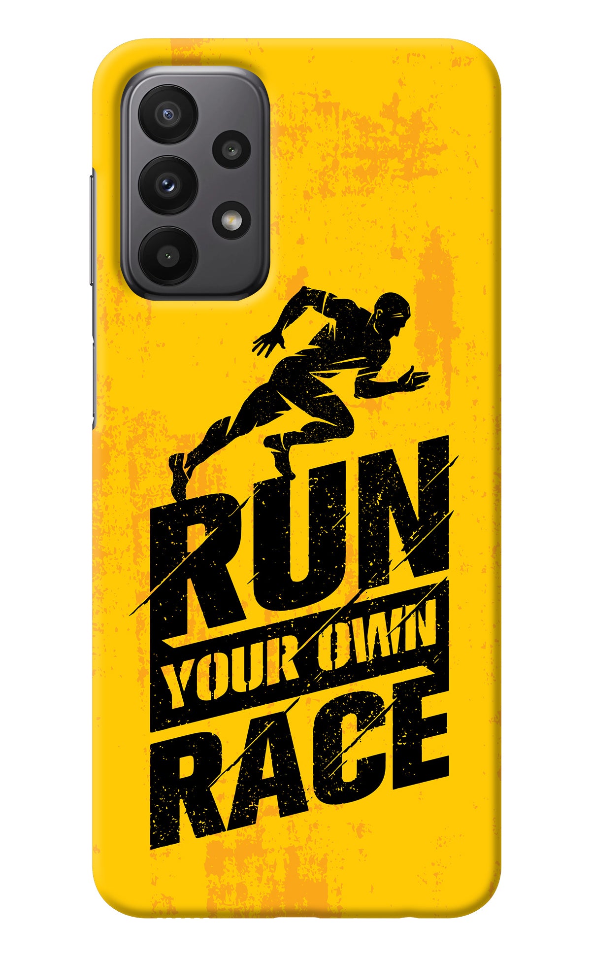 Run Your Own Race Samsung A23 Back Cover