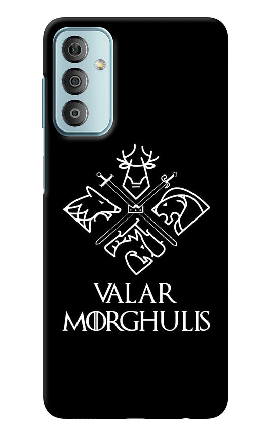 Valar Morghulis | Game Of Thrones Samsung F23 5G Back Cover