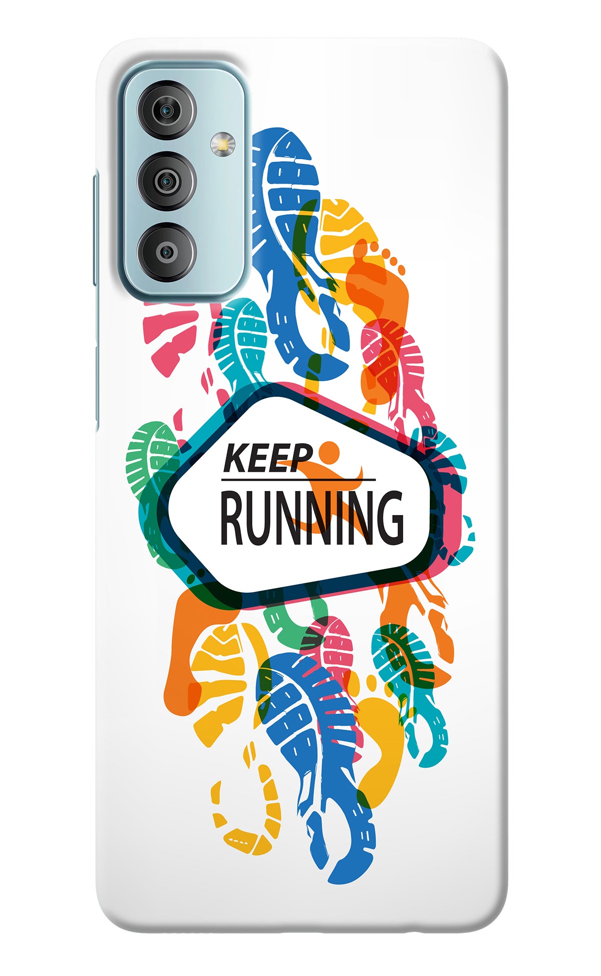 Keep Running Samsung F23 5G Back Cover