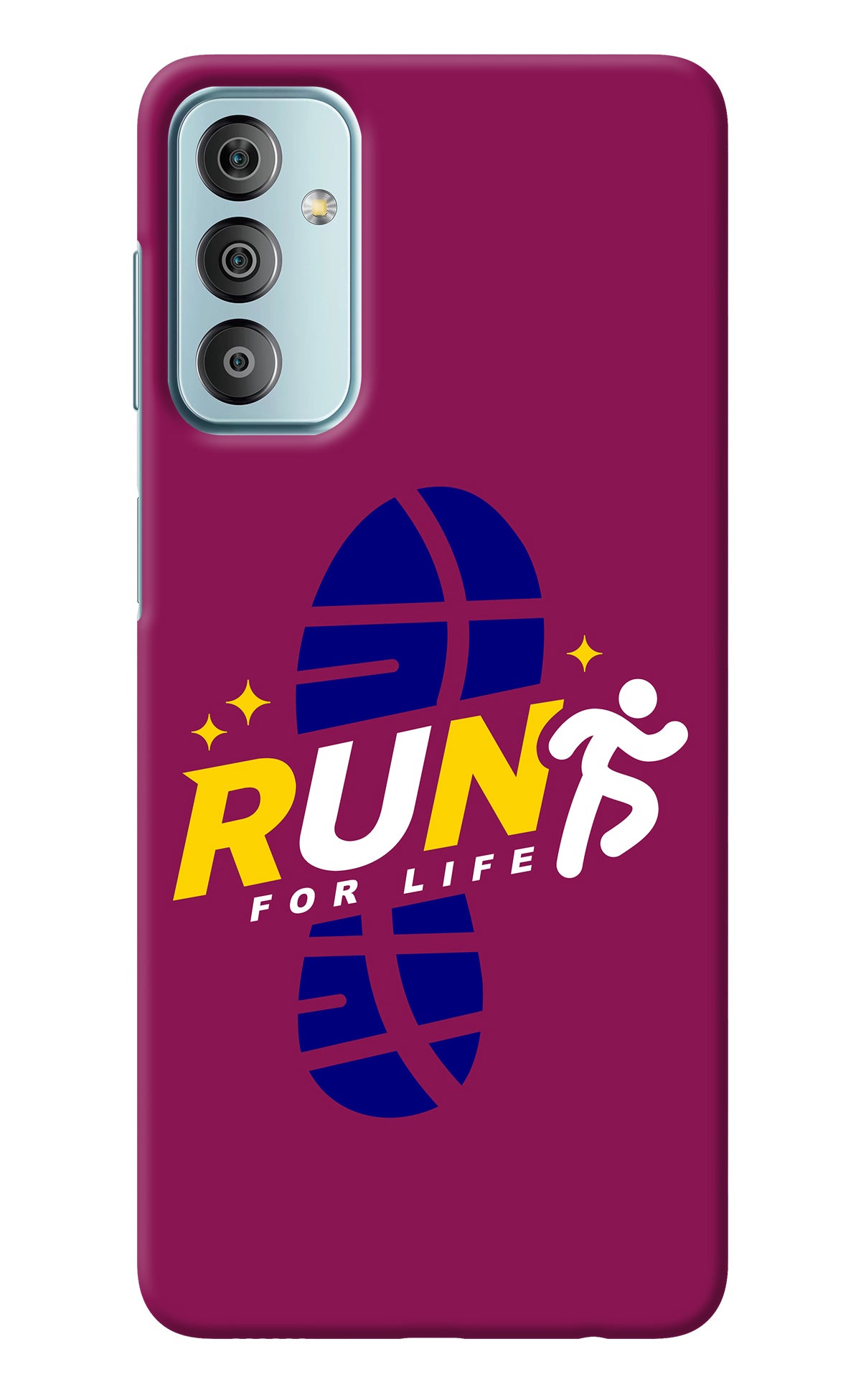 Run for Life Samsung F23 5G Back Cover