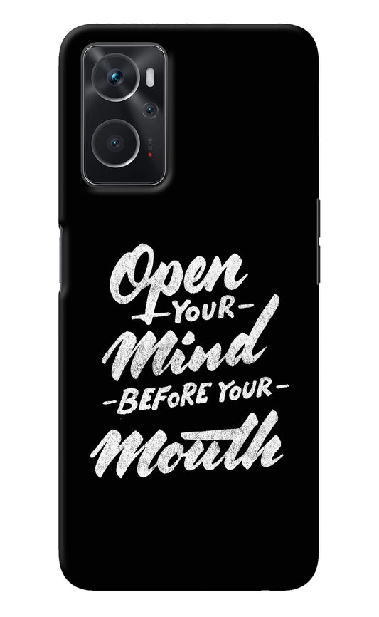 Open Your Mind Before Your Mouth Oppo K10 4G Back Cover