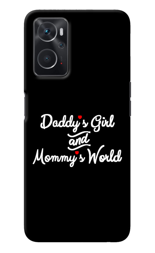 Daddy's Girl and Mommy's World Oppo K10 4G Back Cover