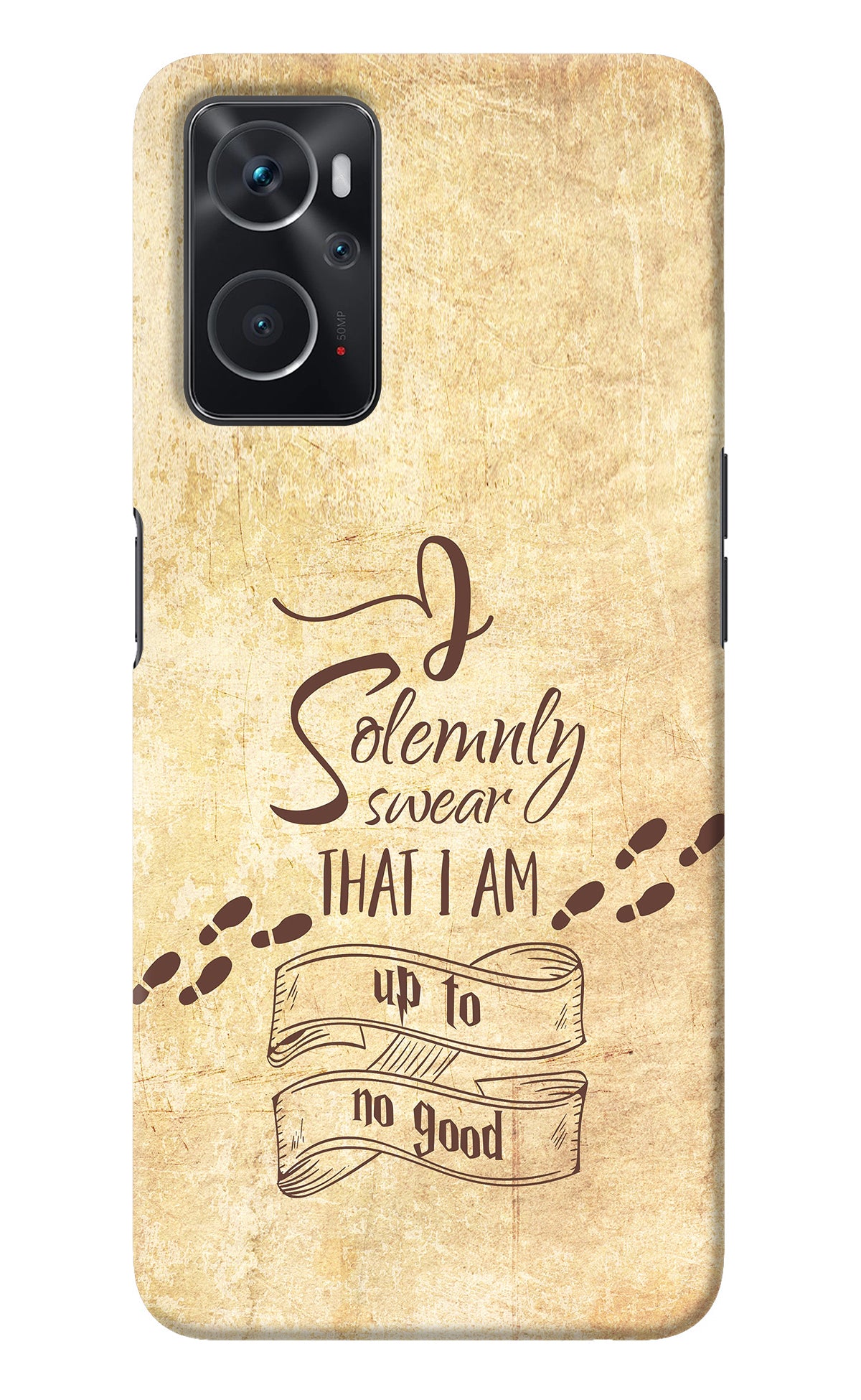 I Solemnly swear that i up to no good Oppo K10 4G Back Cover