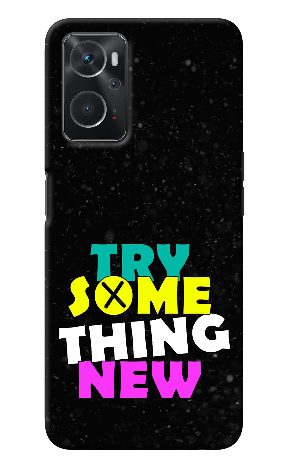 Try Something New Oppo K10 4G Back Cover