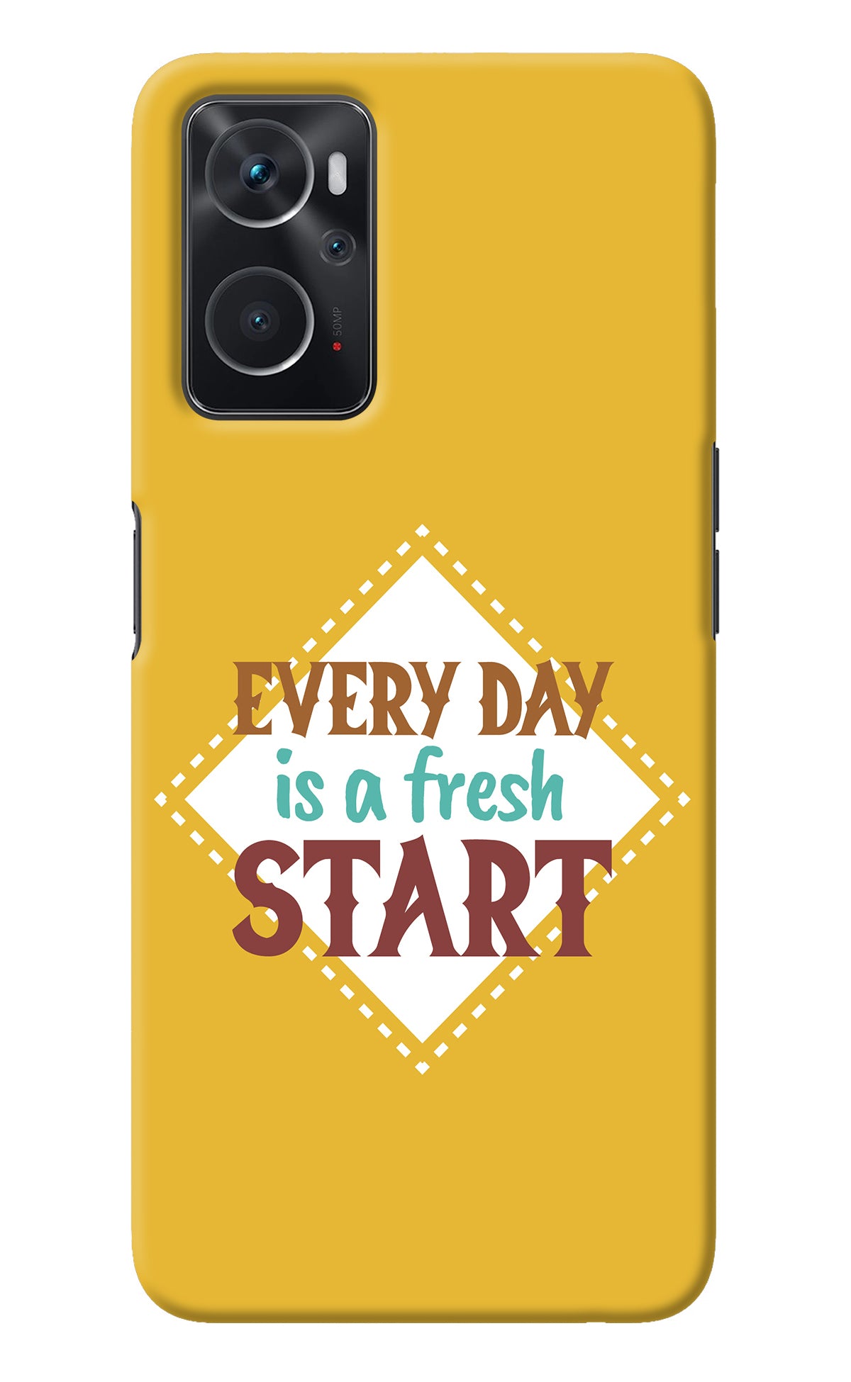 Every day is a Fresh Start Oppo K10 4G Back Cover