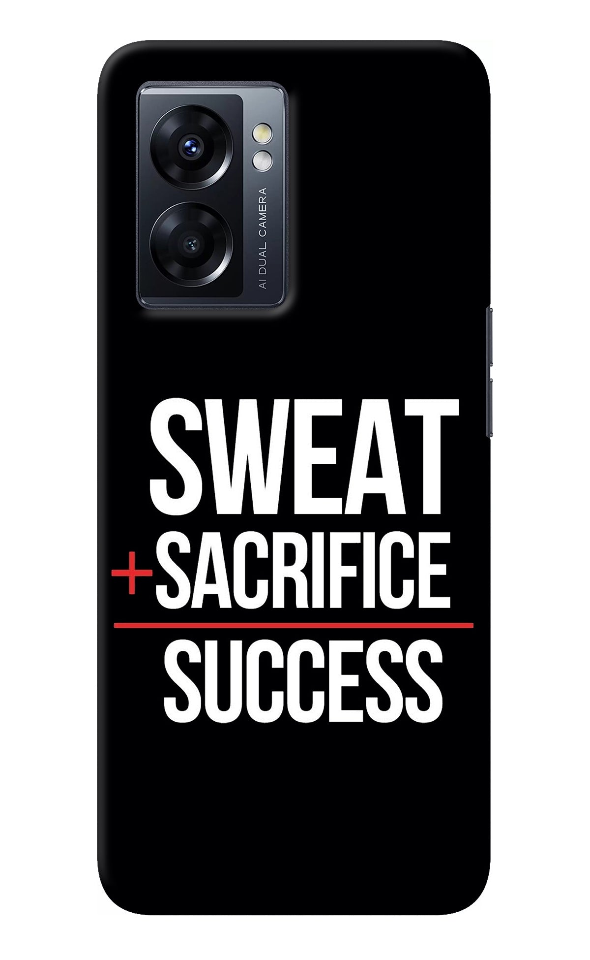 Sweat Sacrifice Success Oppo K10 5G Back Cover